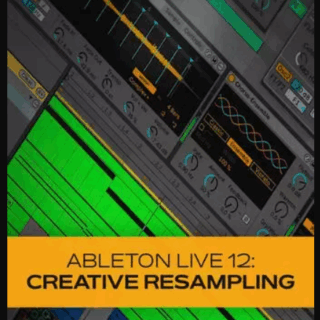 Groove3 Ableton Live 12 Creative Resampling