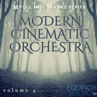 Equinox Sounds Full Midi Tracks Series: Modern Cinematic Orchestra Vol 4